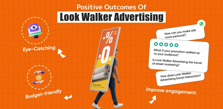 Explore the main advantages of Look Walker Advertising to increase brand visibility and reach