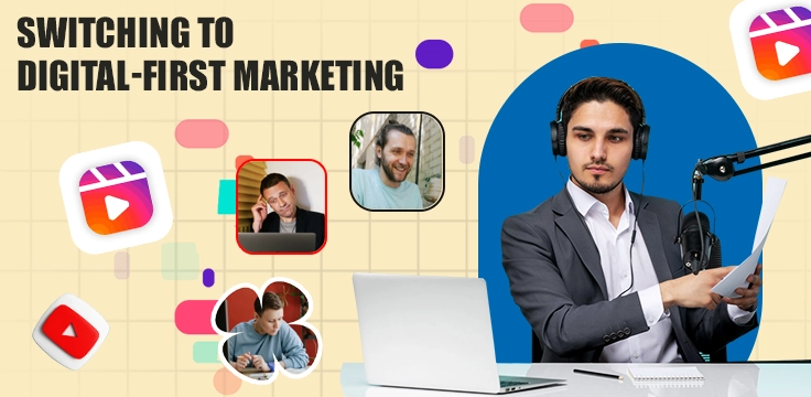 Switch to Digital-First Marketing for Better Business Growth Boost brand reach and engagement by adopting digital-first marketing strategies effectively.