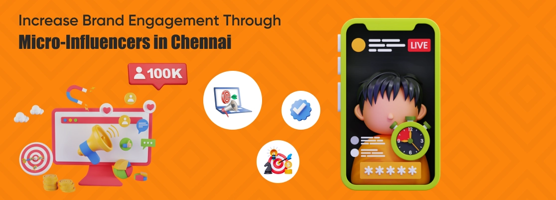 Increase brand awareness and sales with top-rated micro influencer marketing in Chennai