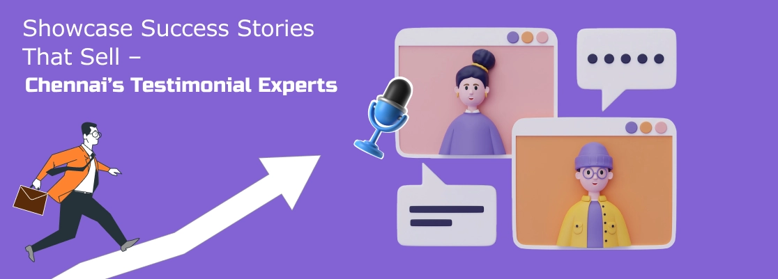 High-quality customer testimonial video production services in Chennai to build brand credibility and trust.