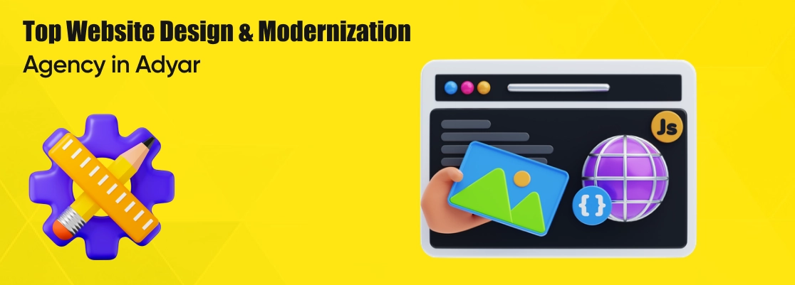 Redesign and revamp websites with creative website design services in Adyar for businesses