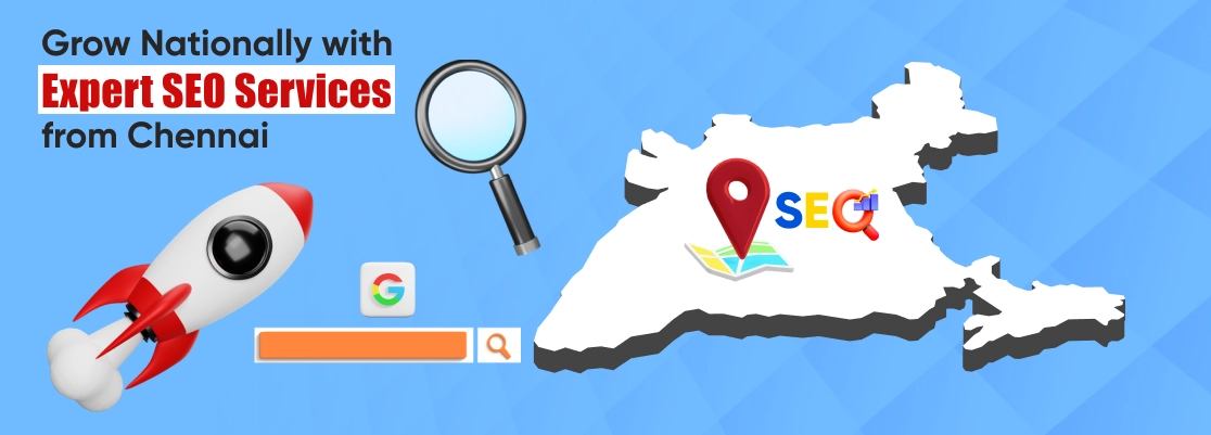 Leading full-service national SEO agency in Chennai offering India-wide reach