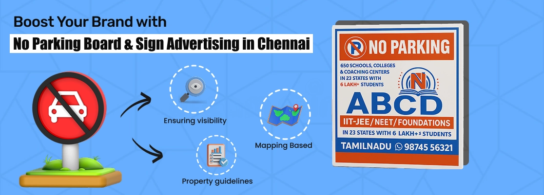 Promote your business with durable no parking board signage across Chennai