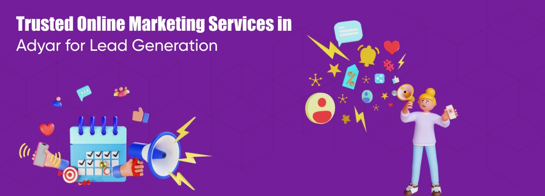 Boost online growth with professional digital marketing services in Adyar for all businesses